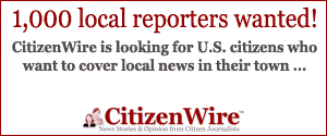 become a local reporter for CitizenWire become a local reporter for CitizenWire